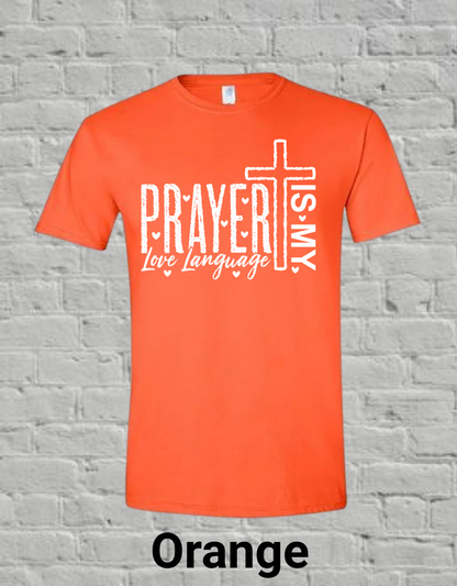 Prayer Is My Love Language-White