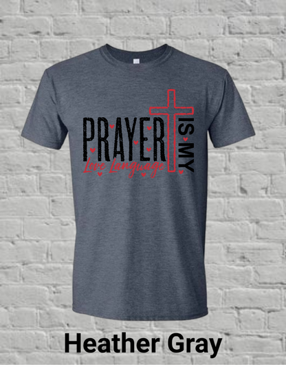 Prayer Is My Love Language-Black and Red