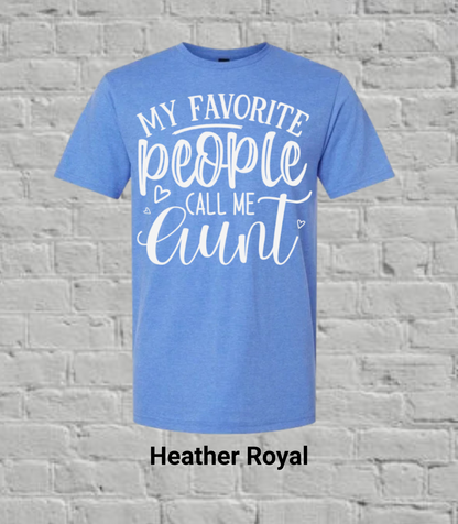 My Favorite People Call Me Auntie