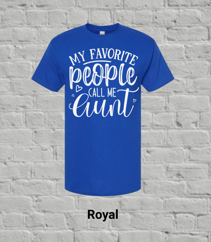 My Favorite People Call Me Auntie