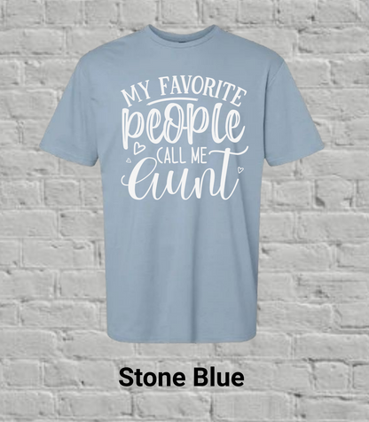 My Favorite People Call Me Auntie