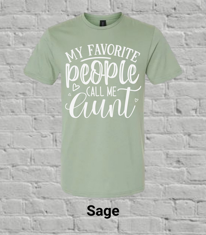 My Favorite People Call Me Auntie