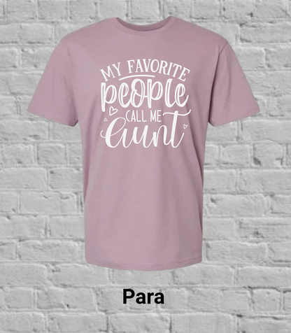 My Favorite People Call Me Auntie