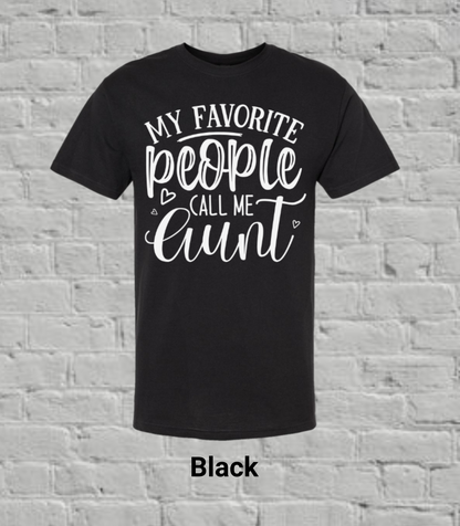 My Favorite People Call Me Auntie