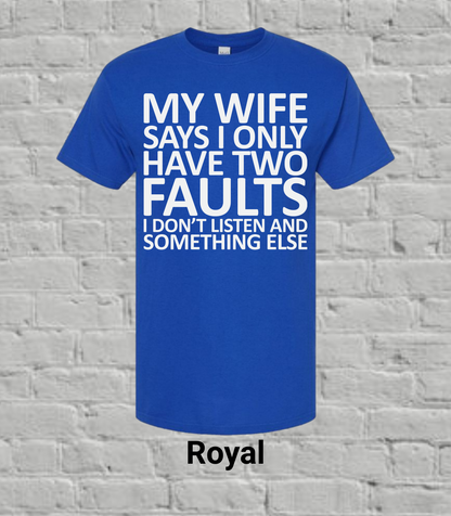 My Wife Says
